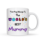 World's Best Mummy Mug