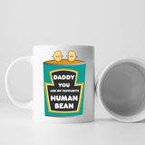 You Are My Favourite Human Bean Mug