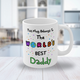 World's Best Daddy Mug