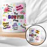 The Bestie Mug